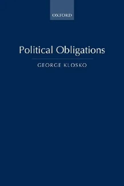 Political Obligations by George Klosko