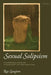 Sexual Solipsism: Philosophical Essays on Pornography and Objectification by Rae Langton