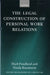 The Legal Construction of Personal Work Relations by Mark Freedland Fba, Nicola Kountouris