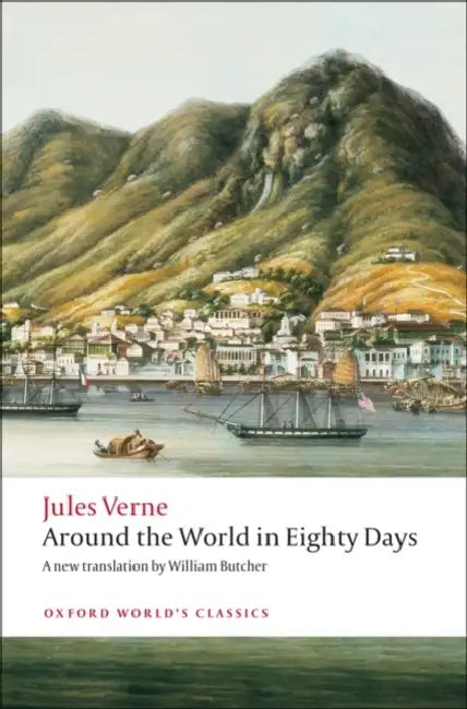 Around the World in Eighty Days by Jules Verne