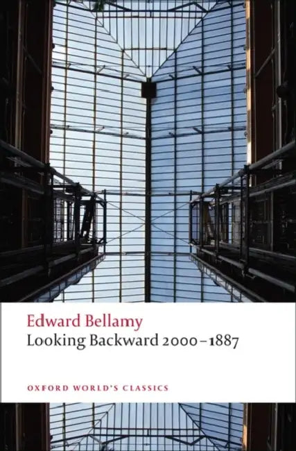 Looking Backward 2000-1887 by Edward Bellamy