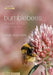 Bumblebees: Behaviour, Ecology, and Conservation by Dave Goulson