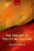 Theory of Political Culture by Stephen Welch