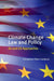 Climate Change Law and Policy: Eu and Us Approaches by Cinnamon P. Carlarne
