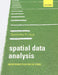Spatial Data Analysis: An Introduction for GIS Users by Christopher Lloyd