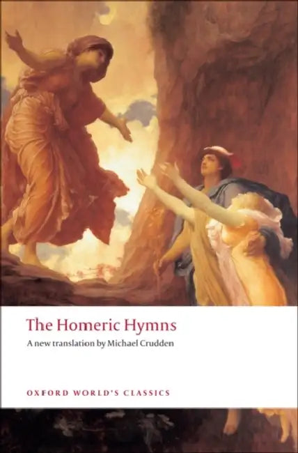 The Homeric Hymns by Michael Crudden