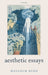Aesthetic Essays by Malcolm Budd