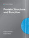 Protein Structure and Function by Gregory A. (Director of the Rosentiel Center, Brandeis University) Petsko