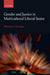 Gender and Justice in Multicultural Liberal States by Monique Deveaux