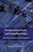 Private Labels, Brands, and Competition Policy: The Changing Landscape of Retail Competition by Ariel Ezrachi, Ulf Bernitz
