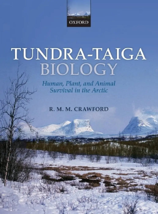 Tundra-Taiga Biology : by Crawford