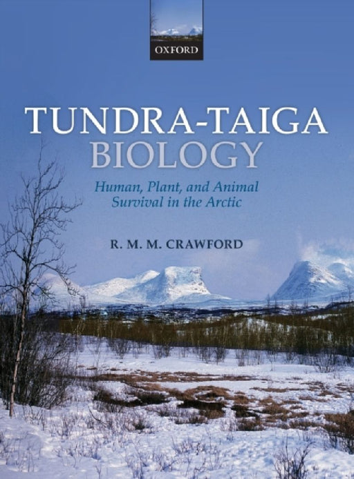 Tundra-Taiga Biology  by Crawford