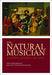 The Natural Musician: On Abilities, Giftedness, and Talent by Dina Kirnarskaya, Mark H. Teeter