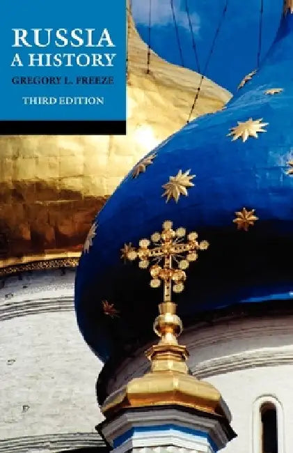 Russia: A History by Gregory L. Freeze