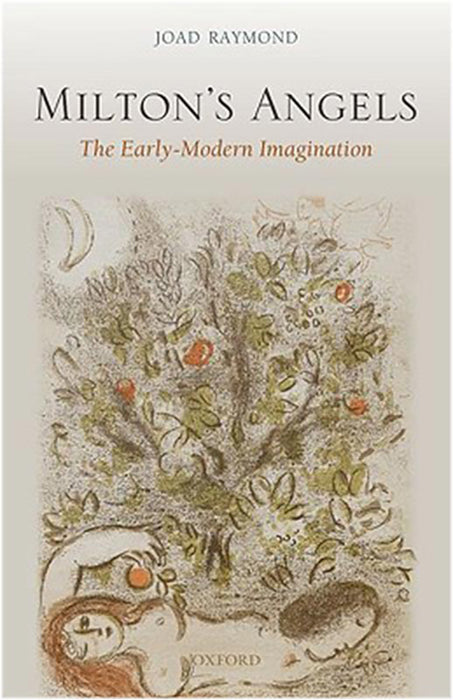 Milton'S Angels : The Early-Modern Imagination