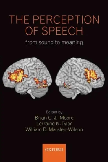 The Perception of Speech by Brian Moore