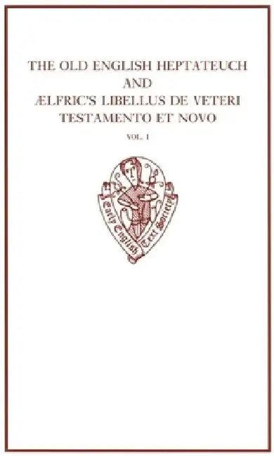 The Old English Heptateuch 
