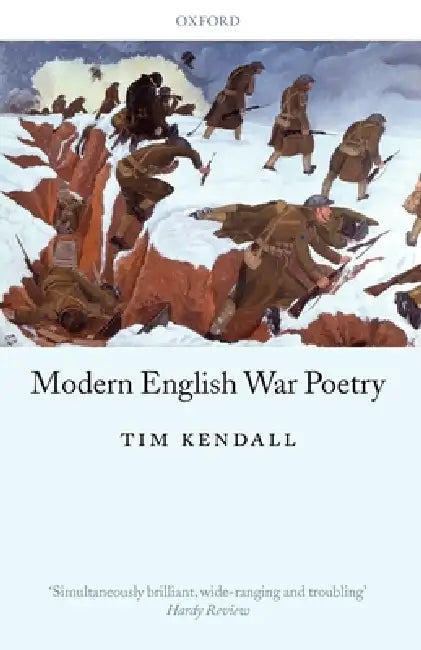 Modern English War Poetry by Tim Kendall