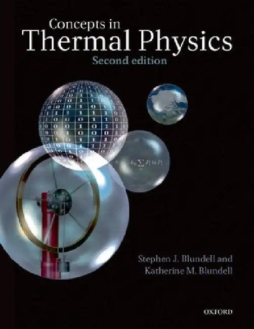 Concepts in Thermal Physics by Stephen J. Blundell