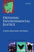 Defining Environmental Justice: Theories, Movements, and Nature by David Schlosberg