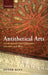 Antithetical Arts: On the Ancient Quarrel Between Literature and Music by Peter Kivy