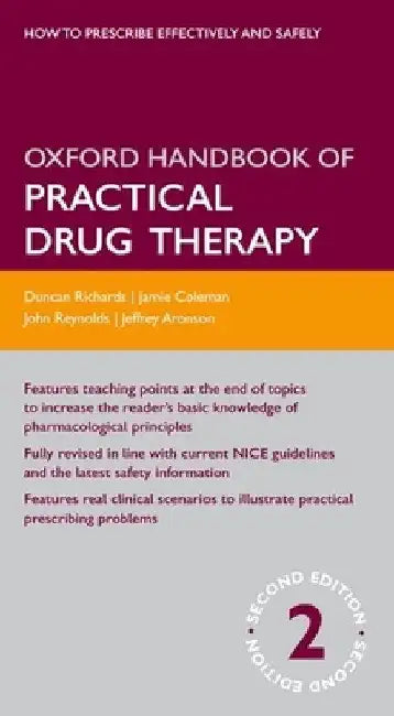 Oxford Handbook of Practical Drug Therapy by Duncan Richards