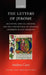 The Letters of Jerome: Asceticism, Biblical Exegesis, and the Construction of Christian Authority in Late Antiquity by Andrew Cain
