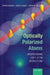 Optically Polarized Atoms: Understanding Light-Atom Interactions by Marcis Auzinsh, Dmitry Budker, Simon M. Rochester
