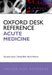 Oxford Desk Reference: Acute Medicine by Richard Leach, Kevin Moore, Derek Bell