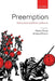 Preemption: Military Action and Moral Justification by Henry Shue, David Rodin