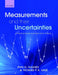 Measurements and Their Uncertainties: A Practical Guide to Modern Error Analysis by Ifan G. Hughes, Thomas P. A. Hase