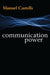 Communication Power by Manuel Castells