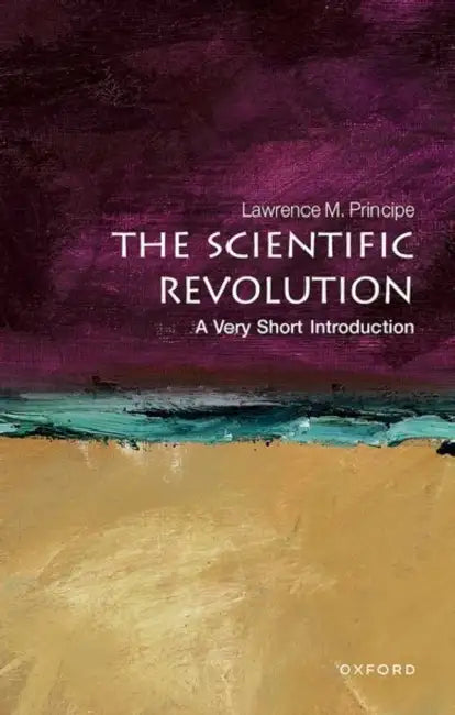 Scientific Revolution: A Very Short Introduction by Mary Jo Hatch
