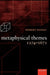 Metaphysical Themes 1274-1671 by Robert Pasnau