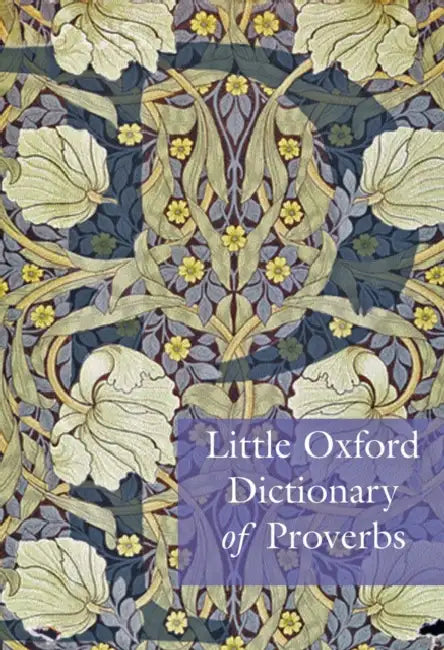 Little Oxford Dictionary of Proverbs by Marc J Schniederjans