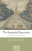 The Impartial Spectator : Adam Smith's Moral Philosophy by D.D. Raphael
