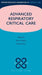 Advanced Respiratory Critical Care : by Hughes Et Al