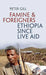 Famine and Foreigners: Ethiopia Since Live Aid by Gill