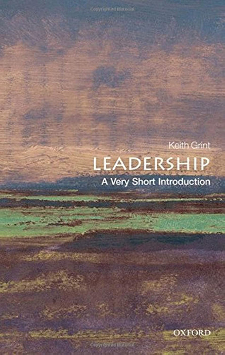 Leadership (VSI): . by Keith Grint