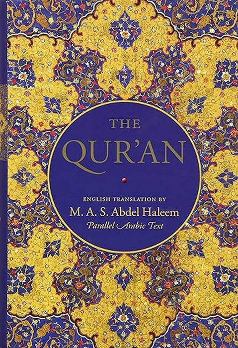 The Qur'an: English Translation and Parallel Arabic Text