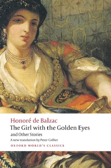 The Girl with the Golden Eyes and Other Stories by Honore De Balzac