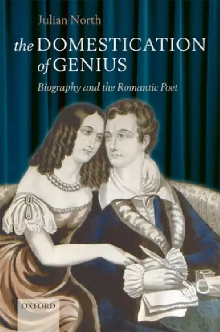 The Domestication of Genius by Julian North