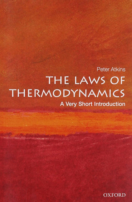 The Laws Of Thermodynamics (VSI): . by Peter Atkins