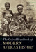 The Oxford Handbook of Modern African History by John Parker, Richard Reid
