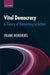 Vital Democracy: A Theory of Democracy in Action by Frank Hendriks