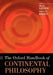 The Oxford Handbook of Continental Philosophy (Paperback) by Brian Leiter