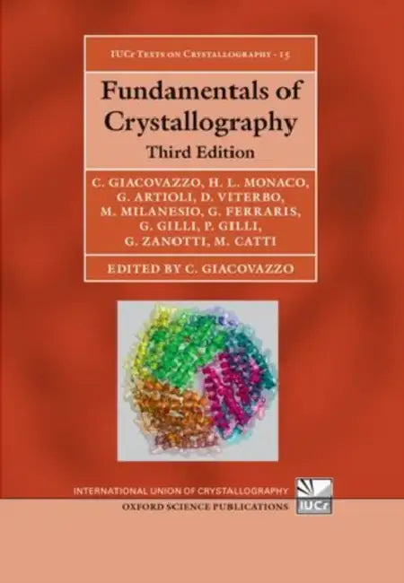 Fundamentals of Crystallography by Carmelo Giacovazzo, Hugo Luis Monaco, Gilberto Artioli