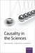 Causality in the Sciences by Phyllis McKay Illari, Federica Russo, Jon Williamson
