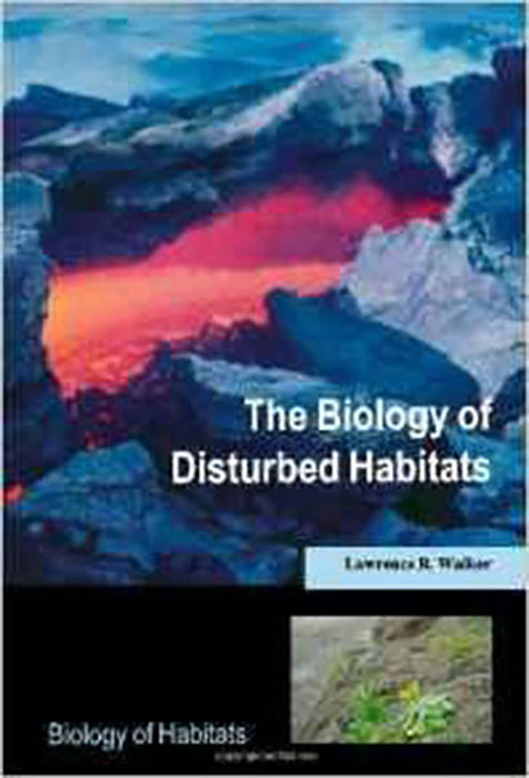 The Biology Of Disturbed Habitats