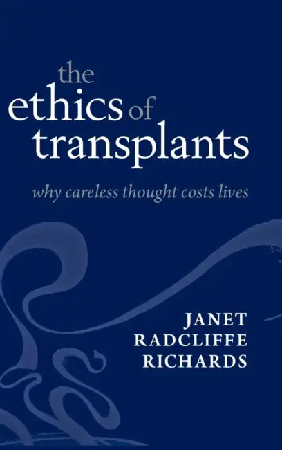 Careless Thought Costs Lives by Janet Radcliffe Richards